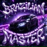BRAZILIAN MASTER