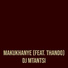 DJ Mtantsi feat. Thando