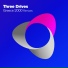 Three Drives