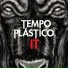 Tempo Plástico