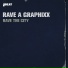 Rave A Graphixx