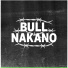 BULL NAKANO