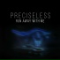 Preciseless