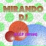Mirando Dj