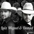 Luiz Miguel & Daniel