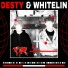 DESTY, Whitelin