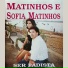 Matinhos & Sofia Matinhos