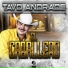 Tavo Andrade Y Su Grupo Norteño