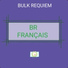 Bulk Requiem