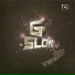 G-Slow