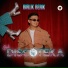 BIRLIK BERIK - Bul discoteka