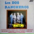 Los Dos Rancheros