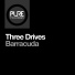 Three Drives