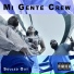 Mi Gente Crew feat. I C Jonez