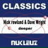 Nick Rowland & Dave Wright