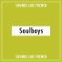 Soulboys