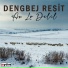Dengbej Reşit