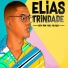 Elias Trindade, Helen Cristina