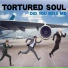 Tortured Soul