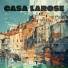 Casa Larose