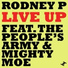 Rodney P feat. The People's Army, Mighty Moe