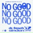 Dr. Fresch, Sinden