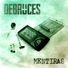 Debruces