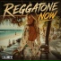 REGGATONE NOW