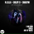 N.O.B.A, DOLBY D, Shadym