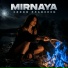 MIRNAYA