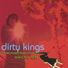 Dirty Kings