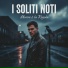 I Soliti Noti