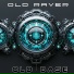 Old Raver