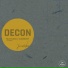 Decon, Basic