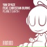 Yan Space ft. Christian Burns