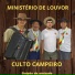 Ministério de Louvor Culto Campeiro