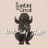 Santini The Great