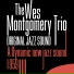 Paul Parker, Melvin Rhyne, Wes Montgomery