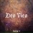 Des Vies