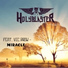 Holyblaster feat. Vic Brow