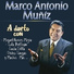 Marco Antonio Muñiz, Pedro Vargas