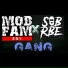 Sneakk, Mob Fam Ent