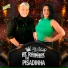As Rainhas da Pisadinha