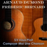 Arnaud Dumond, Frédéric Bernard