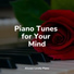 Piano Dreams, Romantic Piano, Baby Sleep