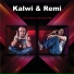 Kalwi & Remi