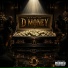 D MONEY