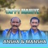 Ansha & Mansha
