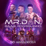 Mr. Dan, Gaab, Rodriguinho