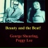Peggy Lee, George Shearing